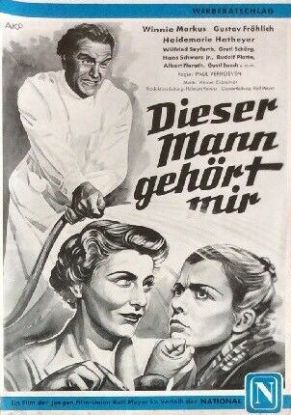 FILM: Dieser Mann gehört mir (D/1959) (Bendestorf-Film) 97 min. (35mm-Vorführung), © Filmmuseum Bendestorf