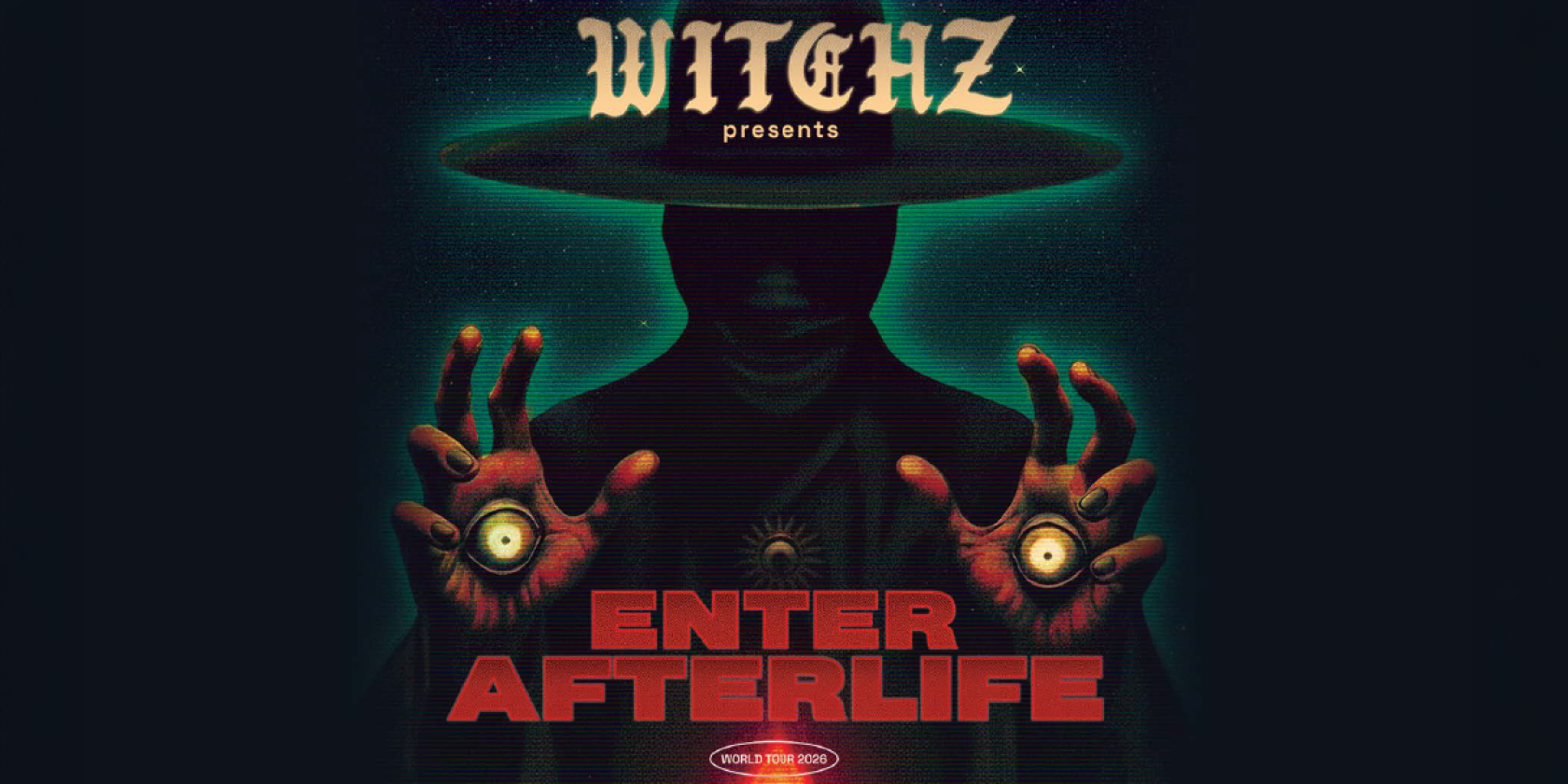 WITCHZ - Enter Afterlife World Tour 2026, &copy; links im Bild