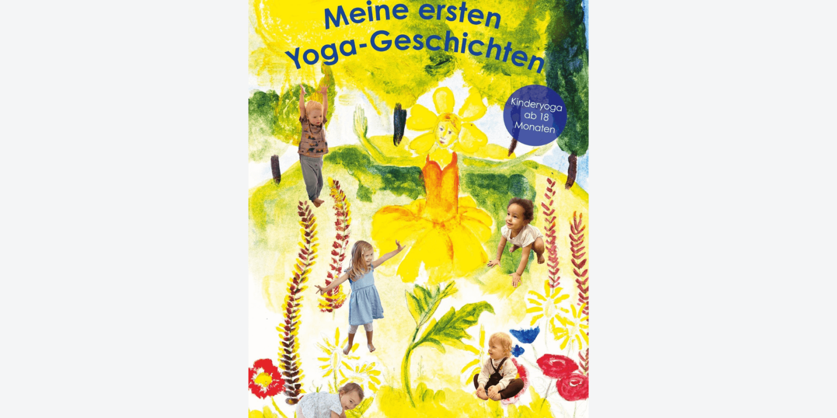 Yoga-Geschichten für die Kleinsten, © Jannika Schultz