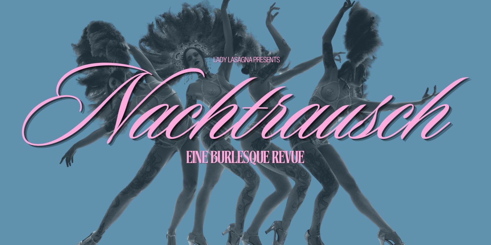 Nachtrausch_Burlesque_show_Hamburg, &copy; Lady Lasagna