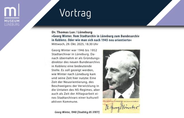 Vortrag &uuml;ber Georg Winter und das Stadtarchiv L&uuml;neburg, &copy; Museum L&uuml;neburg